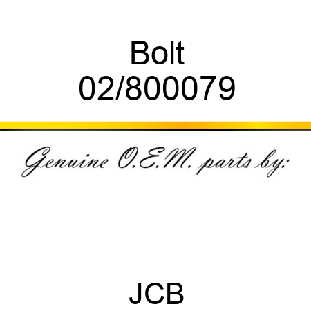 Bolt 02/800079