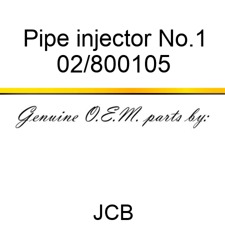 Pipe injector No.1 02/800105