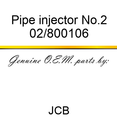 Pipe injector No.2 02/800106