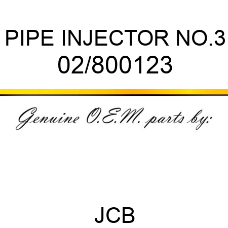 PIPE INJECTOR NO.3 02/800123