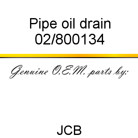 Pipe, oil drain 02/800134