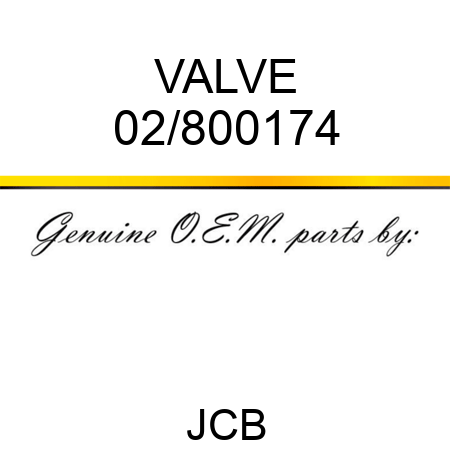 VALVE 02/800174