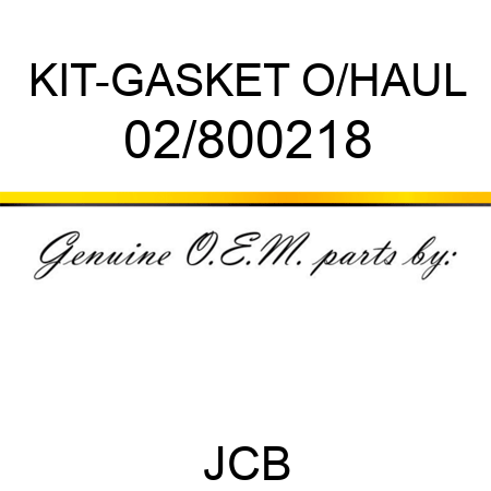 KIT-GASKET O/HAUL 02/800218