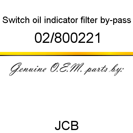 Switch, oil indicator, filter by-pass 02/800221