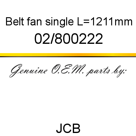 Belt, fan, single, L=1211mm 02/800222