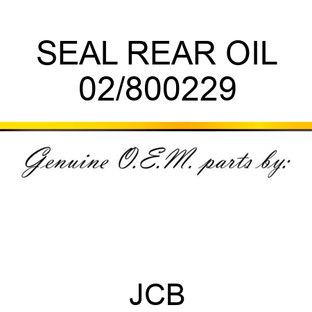 SEAL REAR OIL 02/800229