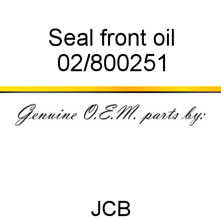 Seal, front oil 02/800251