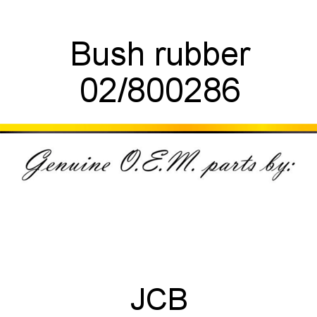 Bush, rubber 02/800286