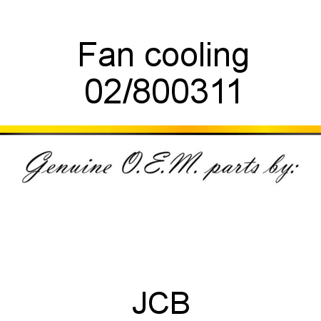 Fan, cooling 02/800311