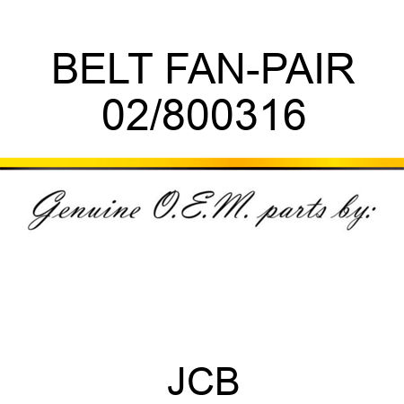 BELT FAN-PAIR 02/800316