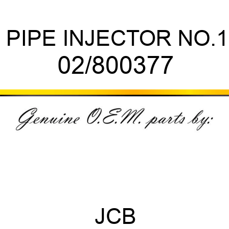 PIPE INJECTOR NO.1 02/800377