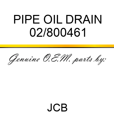 PIPE OIL DRAIN 02/800461