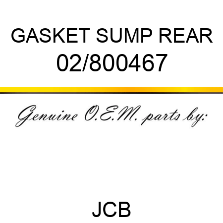 GASKET SUMP REAR 02/800467