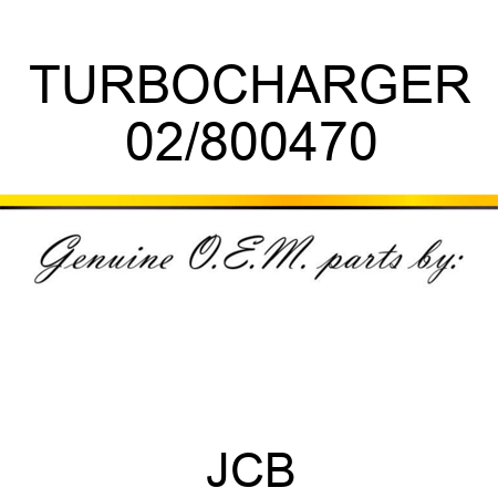 TURBOCHARGER 02/800470