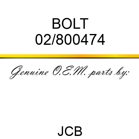 BOLT 02/800474