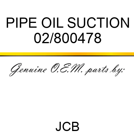 PIPE OIL SUCTION 02/800478