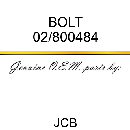 BOLT 02/800484