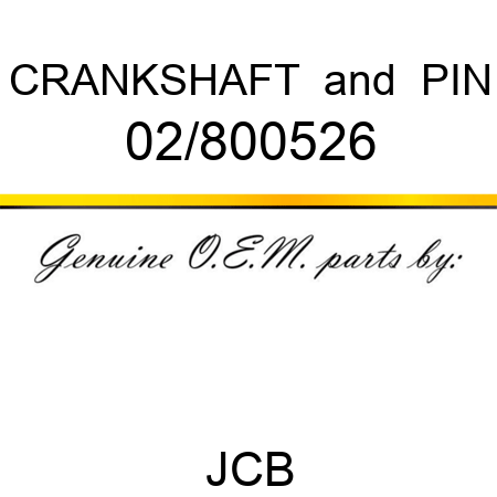 CRANKSHAFT & PIN 02/800526