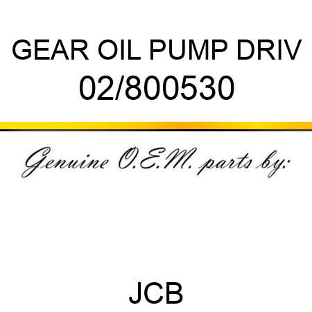 GEAR OIL PUMP DRIV 02/800530