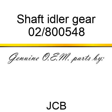 Shaft idler gear 02/800548