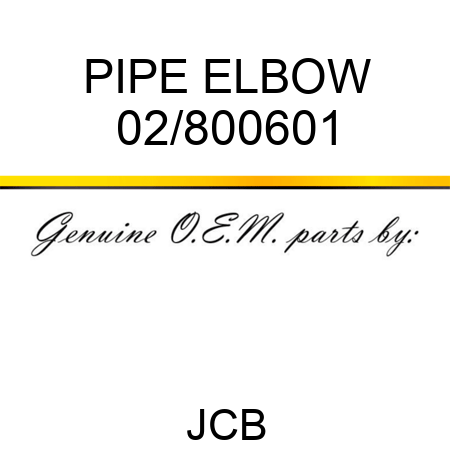 PIPE ELBOW 02/800601