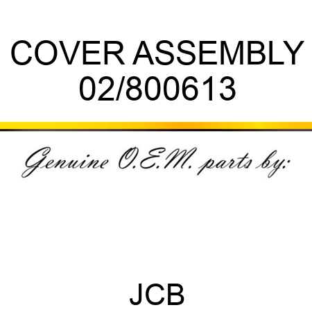 COVER ASSEMBLY 02/800613