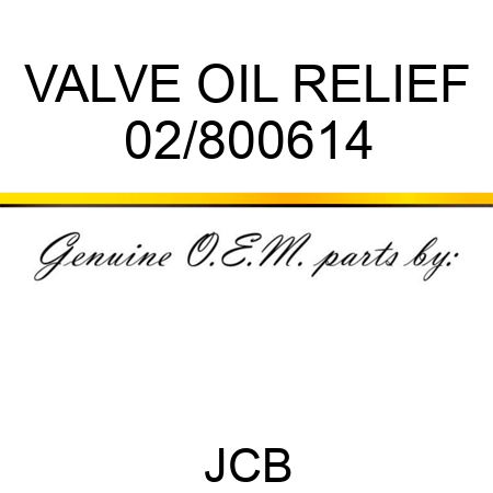 VALVE OIL RELIEF 02/800614