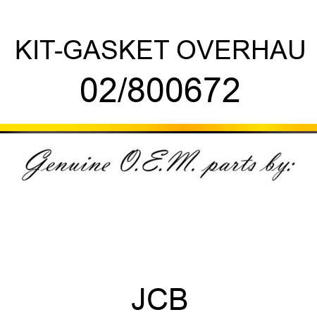 KIT-GASKET OVERHAU 02/800672