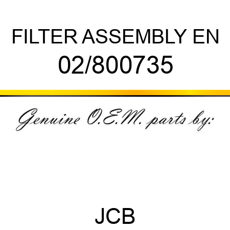 FILTER ASSEMBLY EN 02/800735