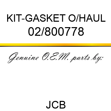 KIT-GASKET O/HAUL 02/800778