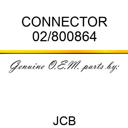 CONNECTOR 02/800864