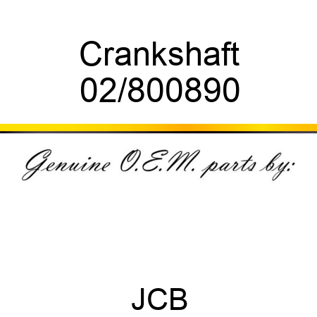 Crankshaft 02/800890