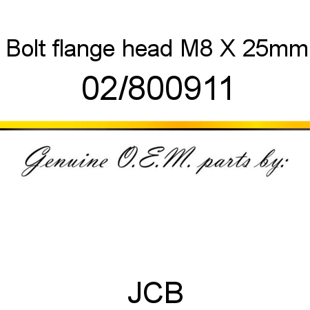 Bolt, flange head, M8 X 25mm 02/800911