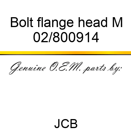 Bolt flange head M 02/800914