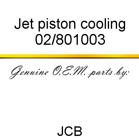 Jet, piston cooling 02/801003