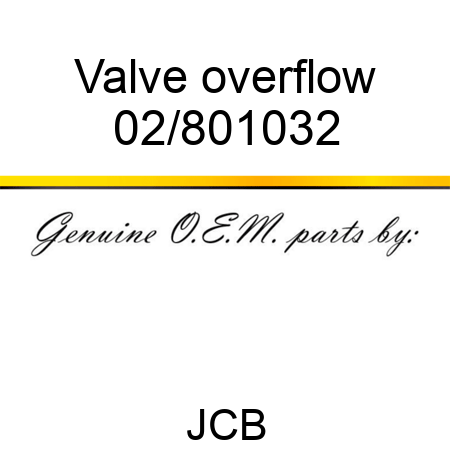 Valve overflow 02/801032