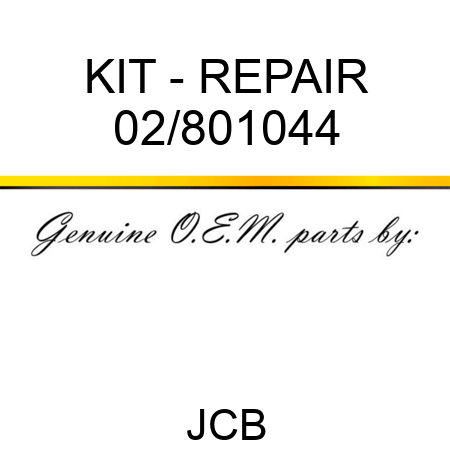 KIT - REPAIR 02/801044