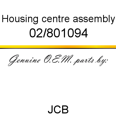 Housing, centre assembly 02/801094