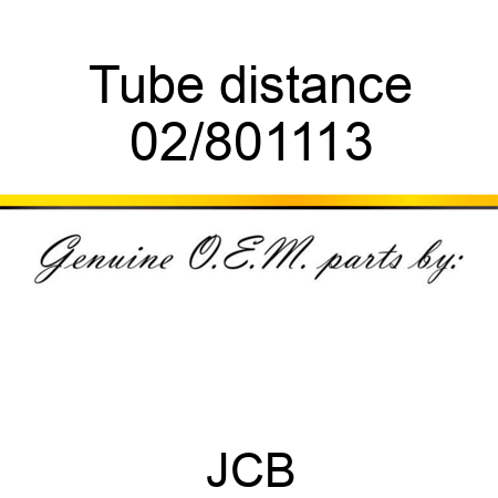 Tube distance 02/801113