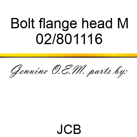 Bolt flange head M 02/801116