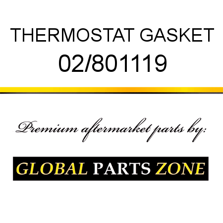 THERMOSTAT GASKET 02/801119