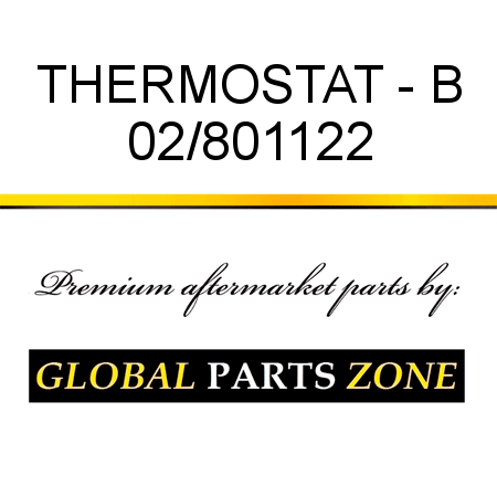 THERMOSTAT - B 02/801122