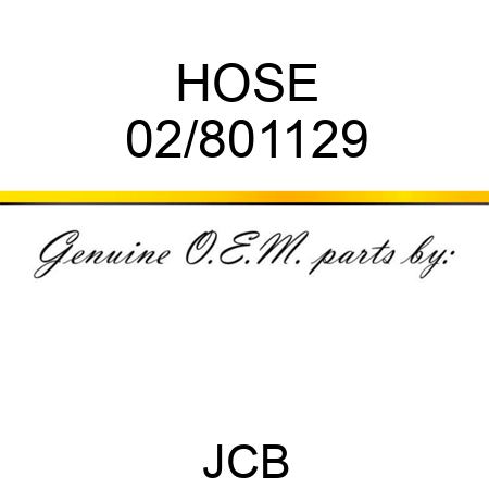 HOSE 02/801129