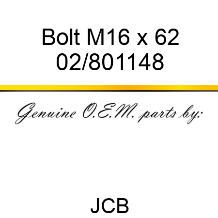 Bolt M16 x 62 02/801148