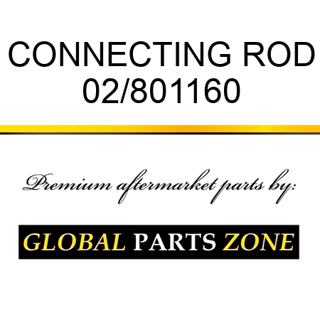 CONNECTING ROD 02/801160