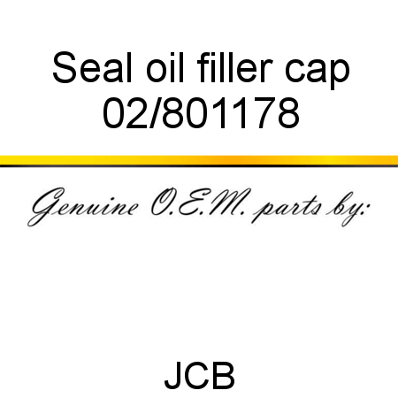 Seal, oil filler cap 02/801178