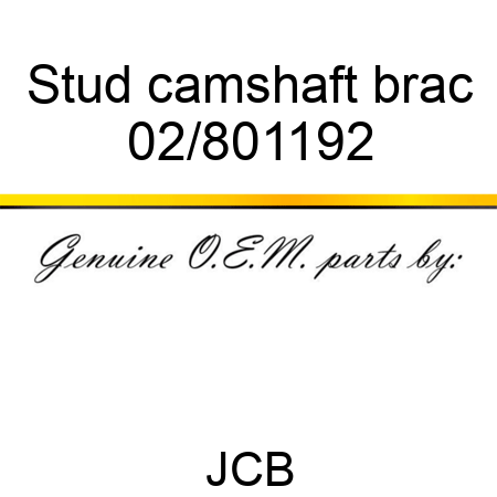 Stud camshaft brac 02/801192