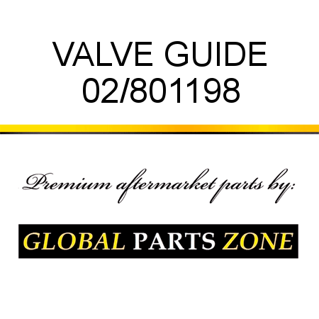 VALVE GUIDE 02/801198