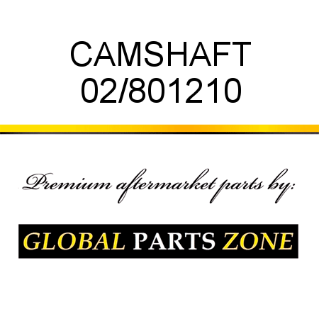 CAMSHAFT 02/801210