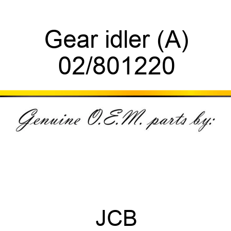 Gear idler (A) 02/801220